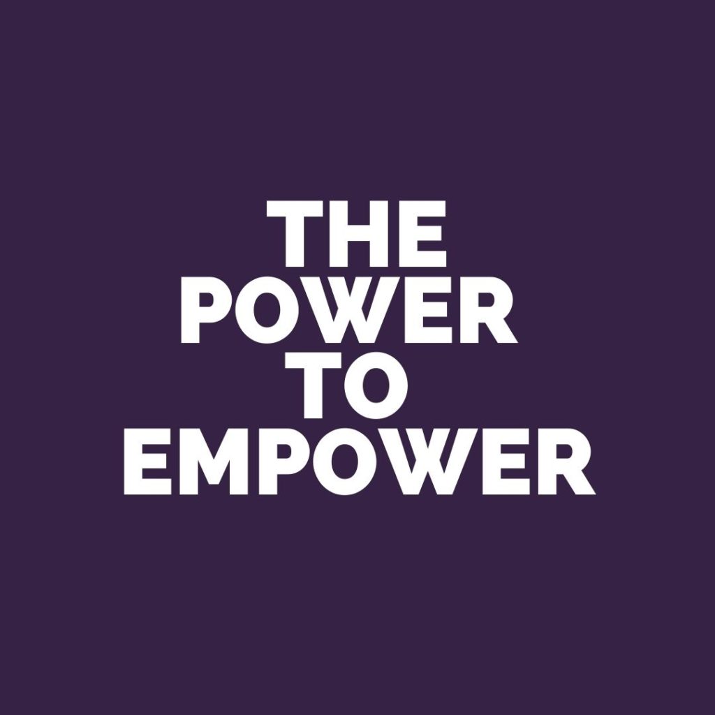 dark purple background with words the power to empower written in white